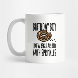 Birthday boy donut sprinkles funny birthday gift Mug